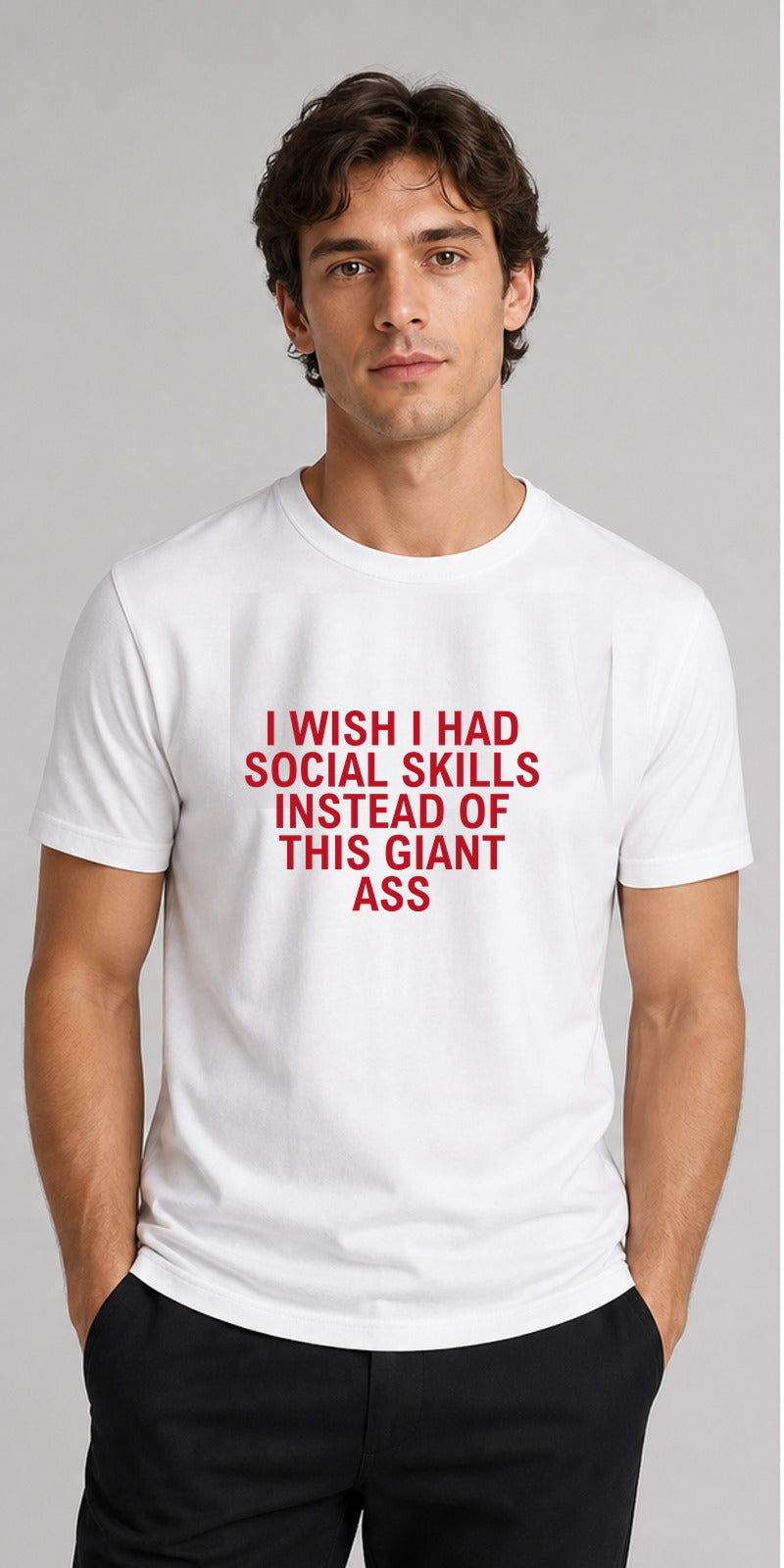 I Wish I Had Social Skills White T-Shirt centred model mock-up