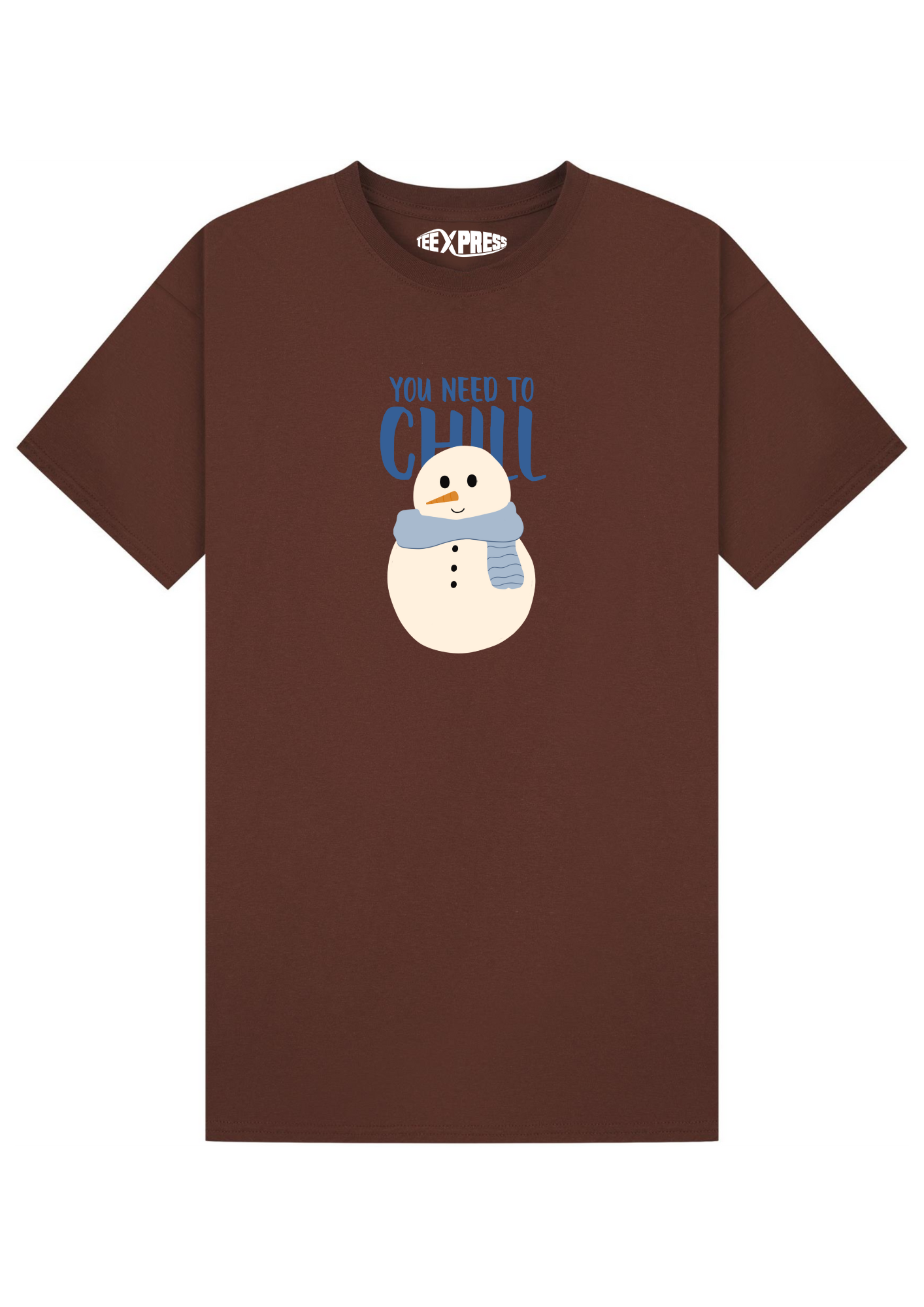 You Need To Chill T-shirt