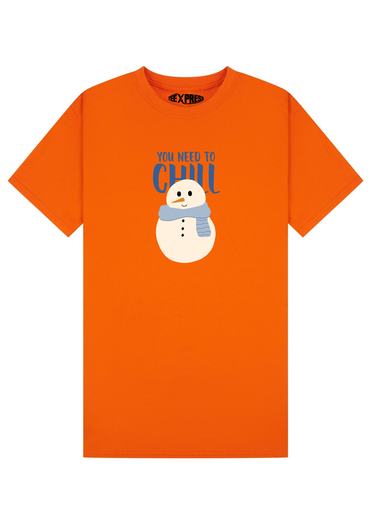 You Need To Chill T-shirt