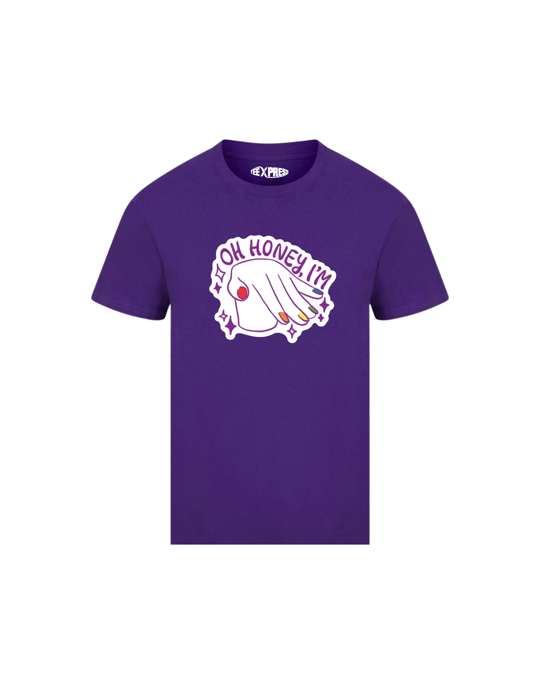 "Oh Honey, I'M..." Pride T-Shirt