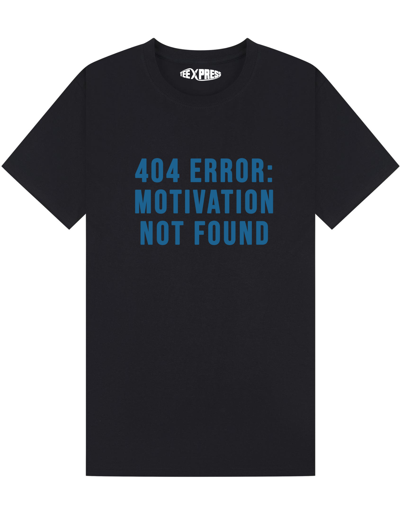 Motivation Not Found T-shirt