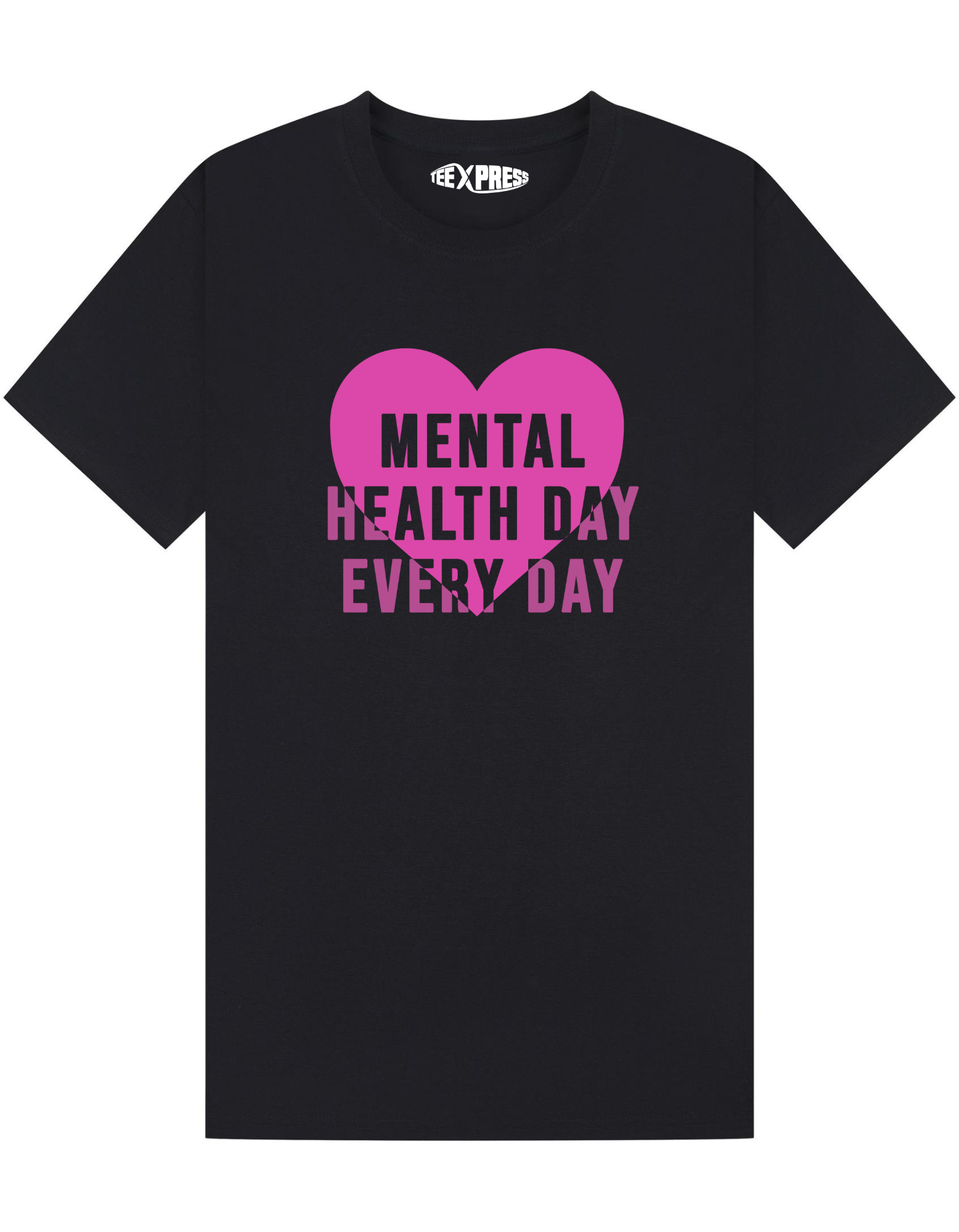 Mental Health Day Every Day T-shirt