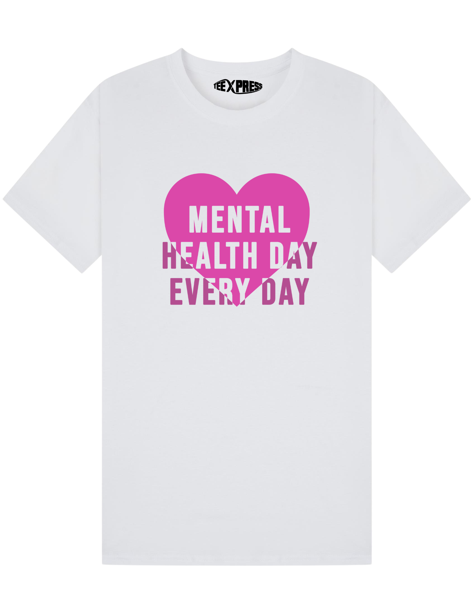 Mental Health Day Every Day T-shirt