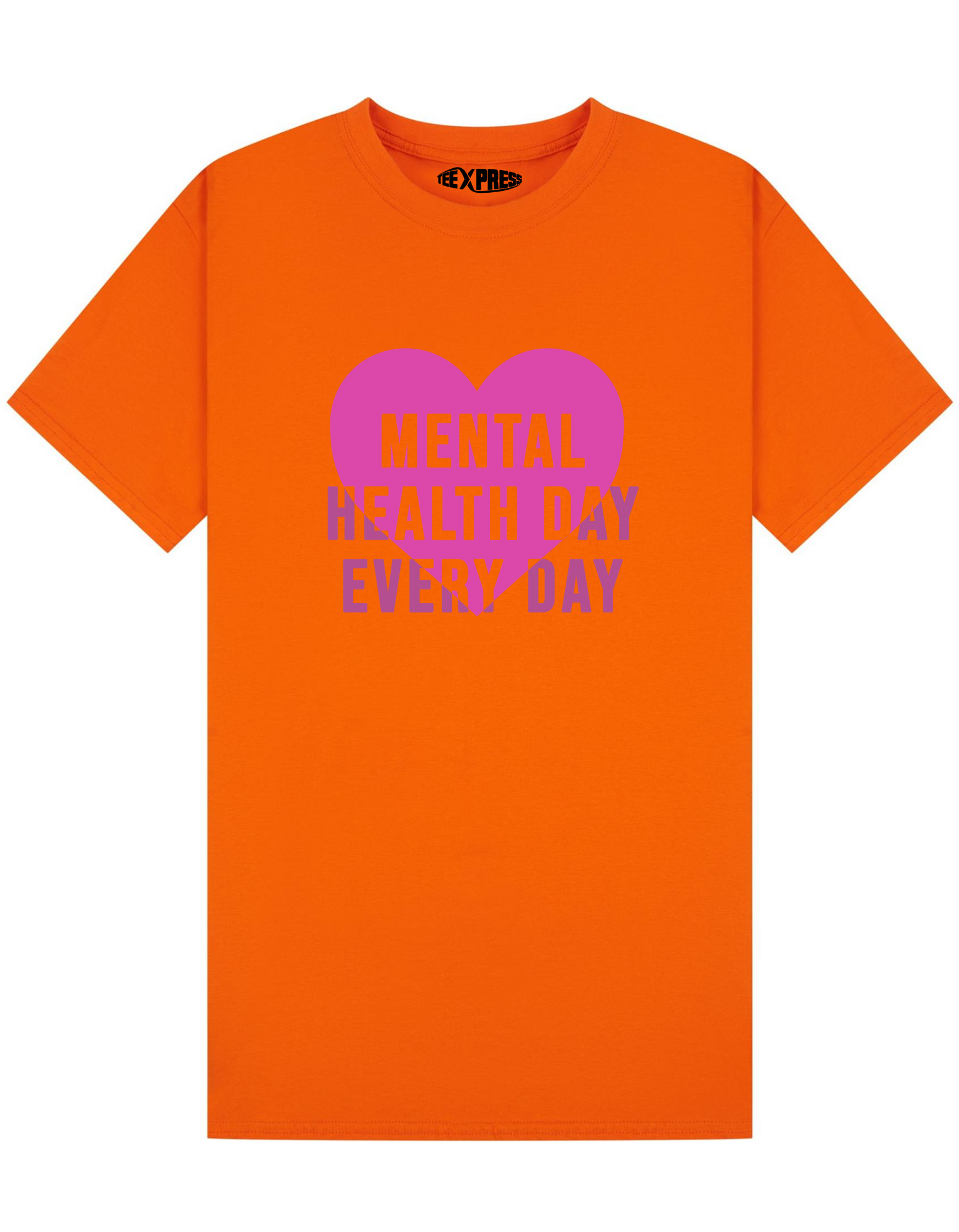 Mental Health Day Every Day T-shirt