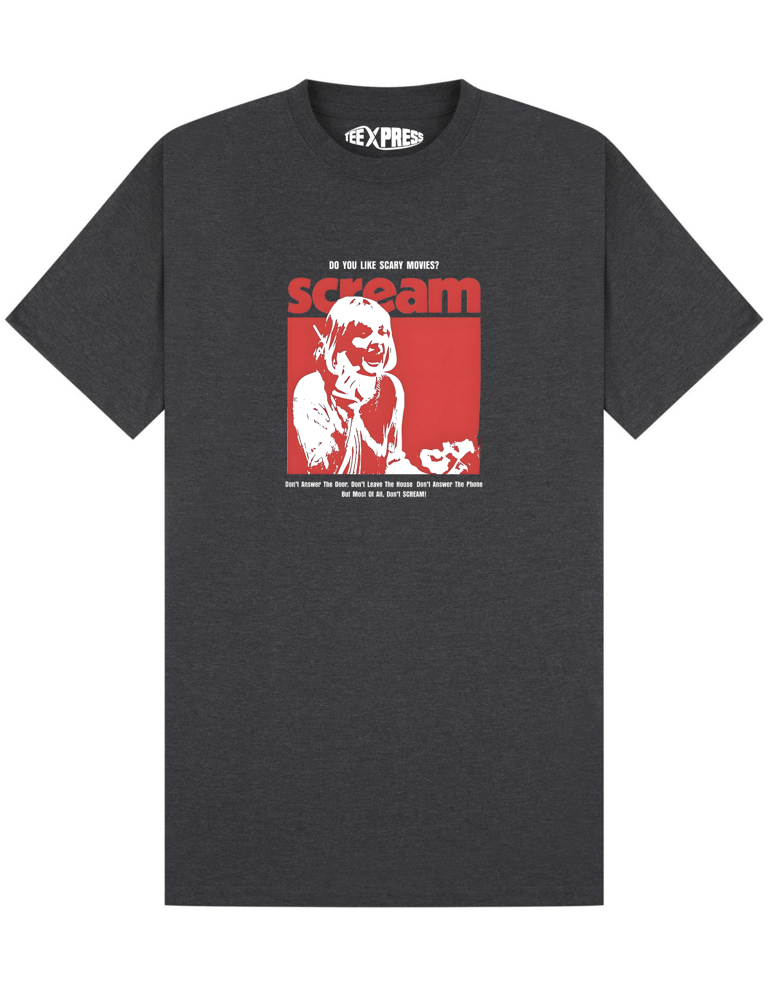Do You Like Scary Movies? T-shirt