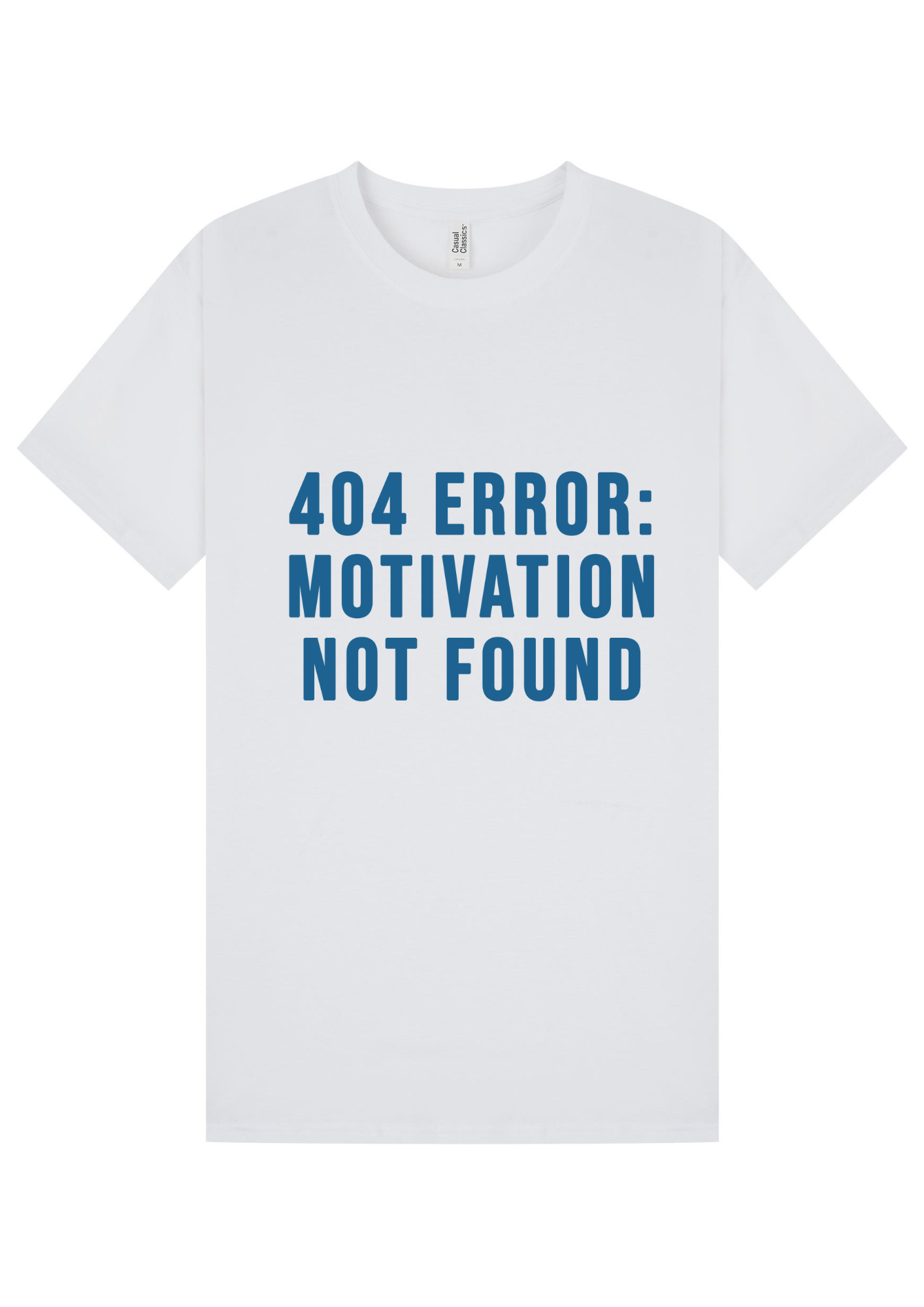 Motivation Not Found T-shirt