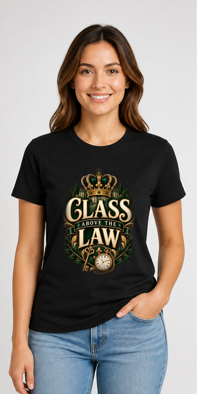 Class Above The Law Black T-Shirt worn by a model, corrected front print placement
