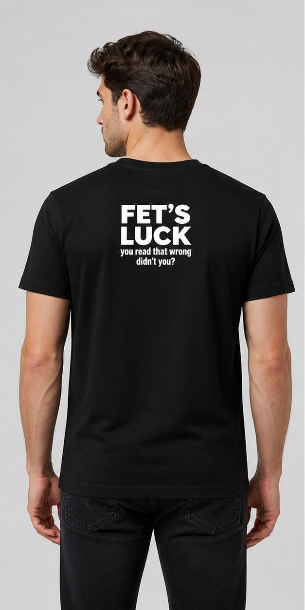 Fet's Luck Black T-Shirt model mockup