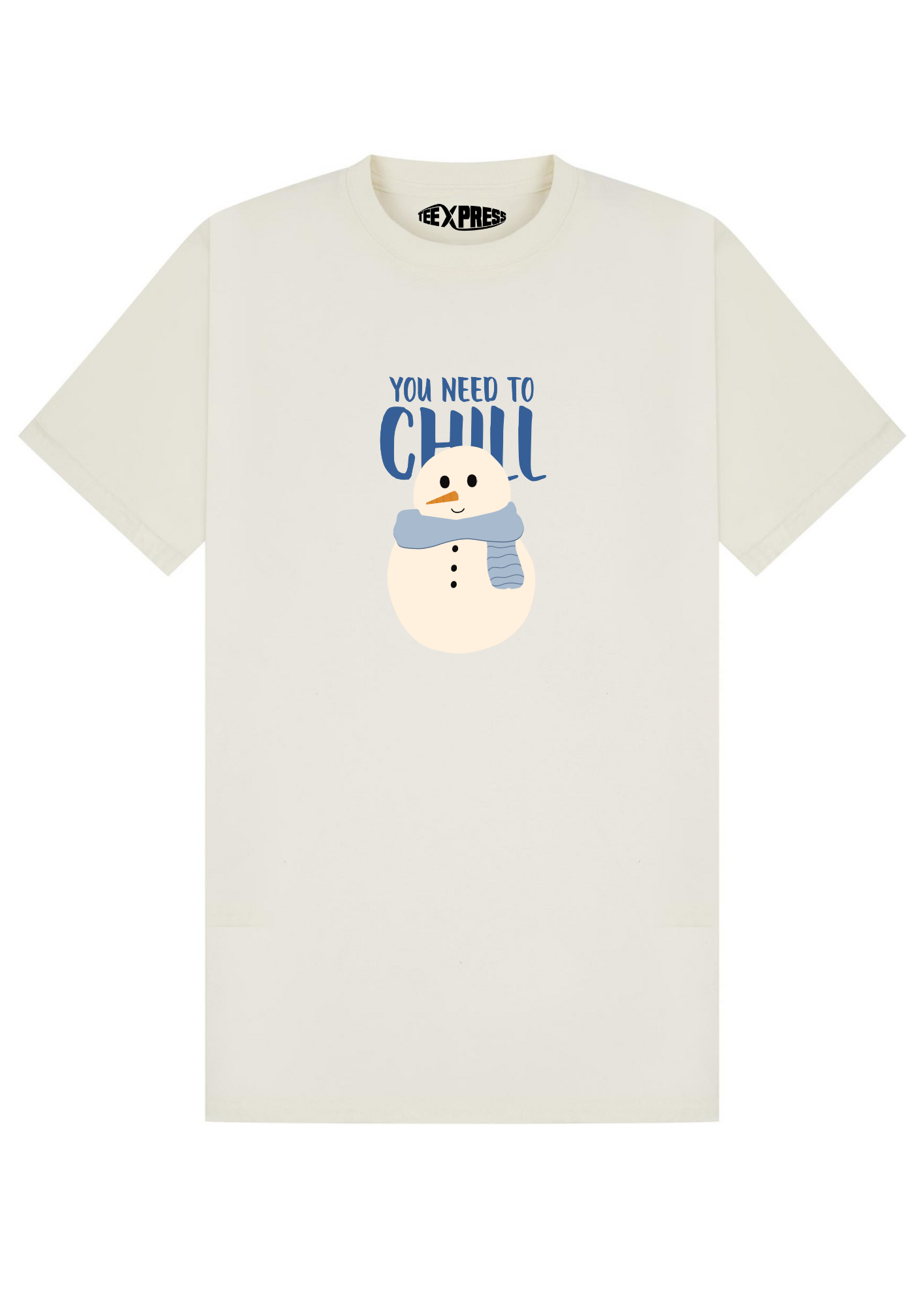 You Need To Chill T-shirt