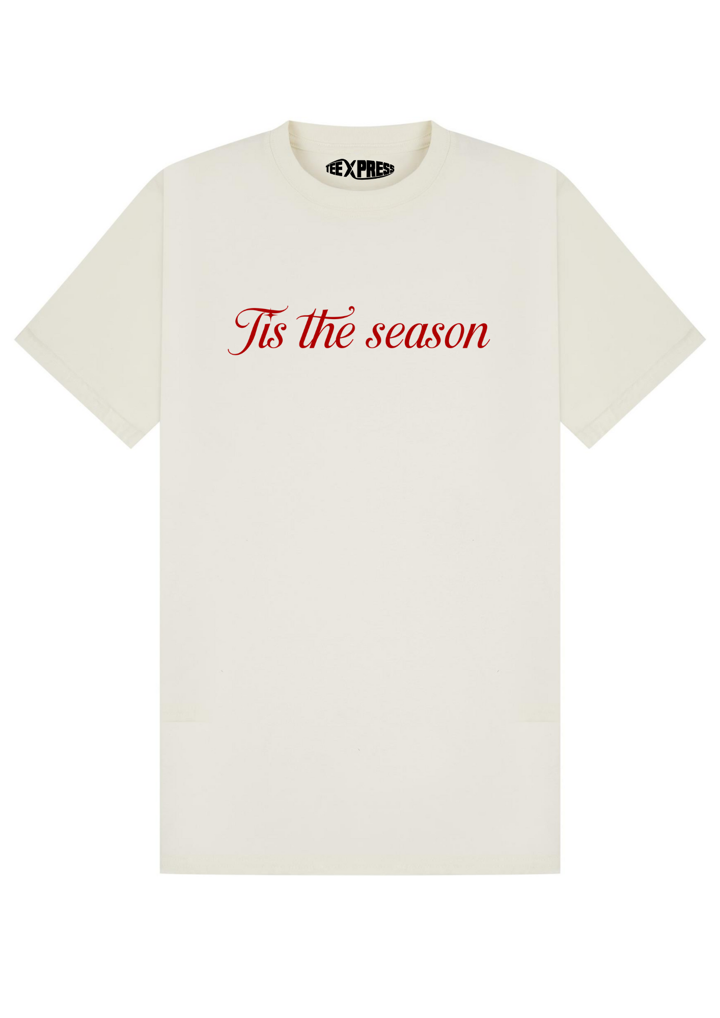 Tis The Season T-shirt