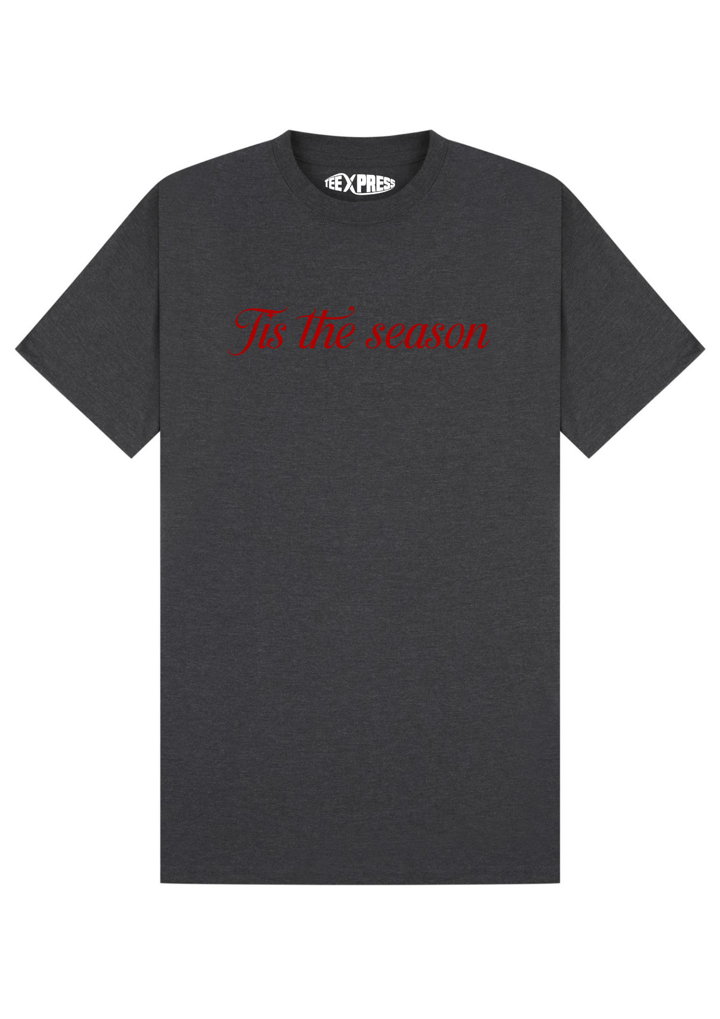Tis The Season T-shirt