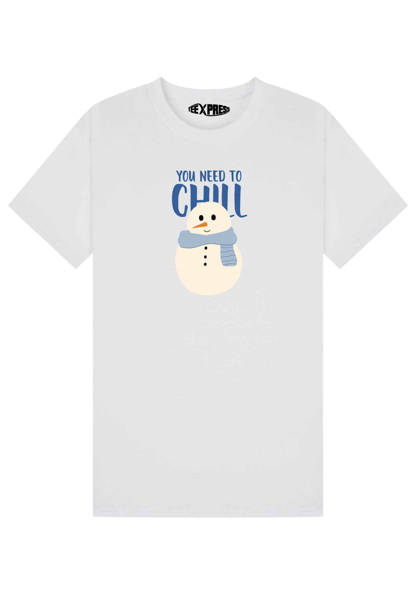 You Need To Chill T-shirt