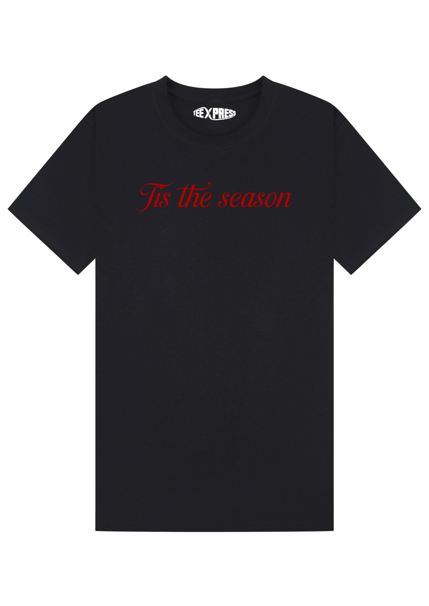 Tis The Season T-shirt