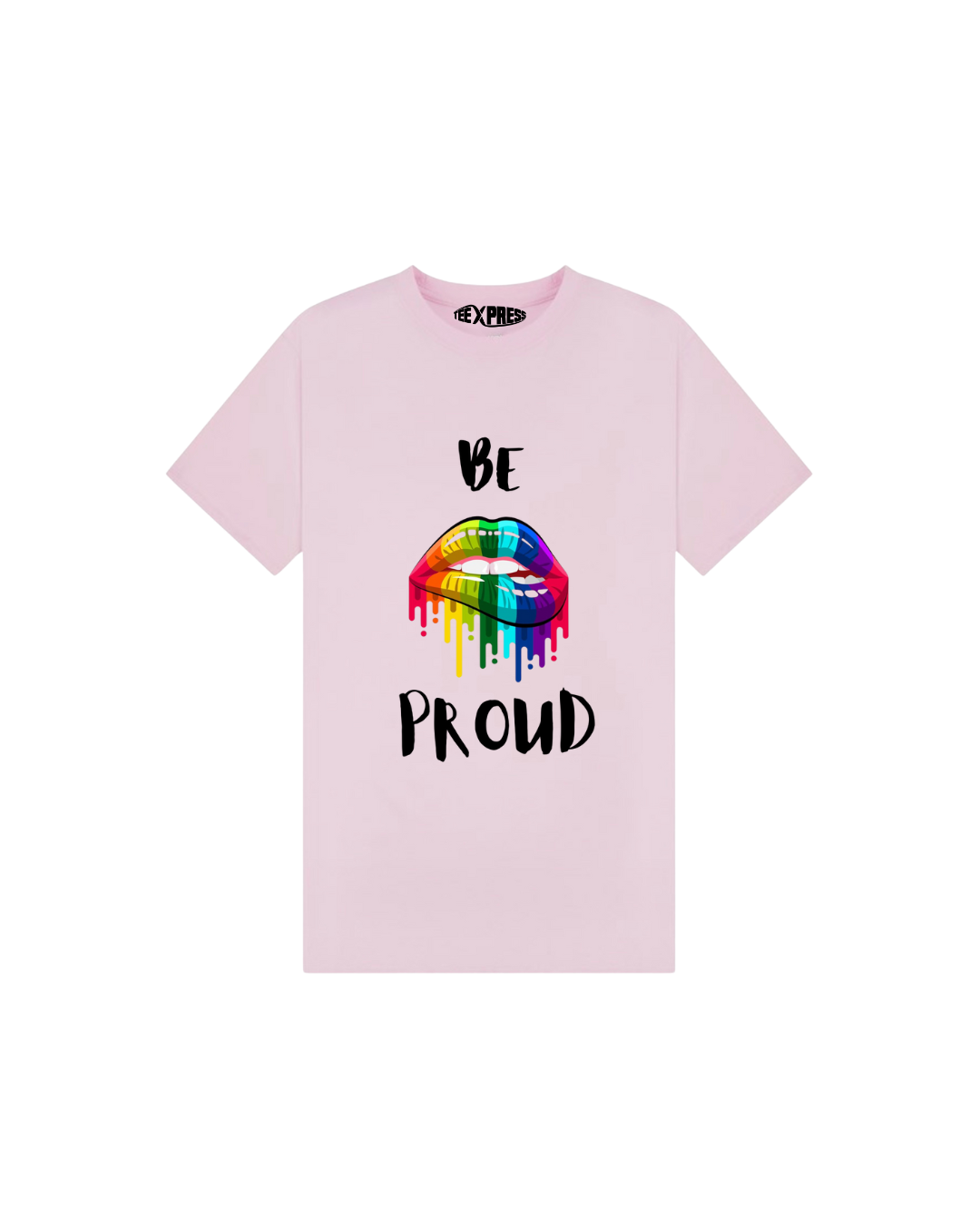 Be Proud T-shirt