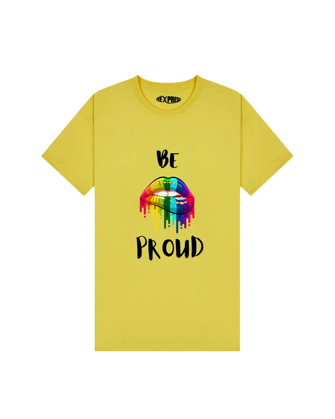 Be Proud T-shirt