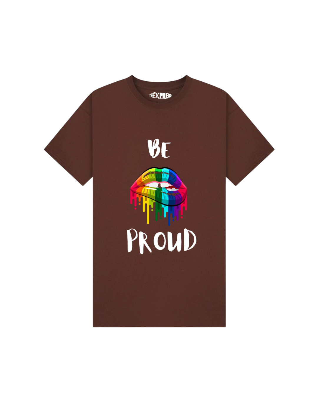 Be Proud T-shirt