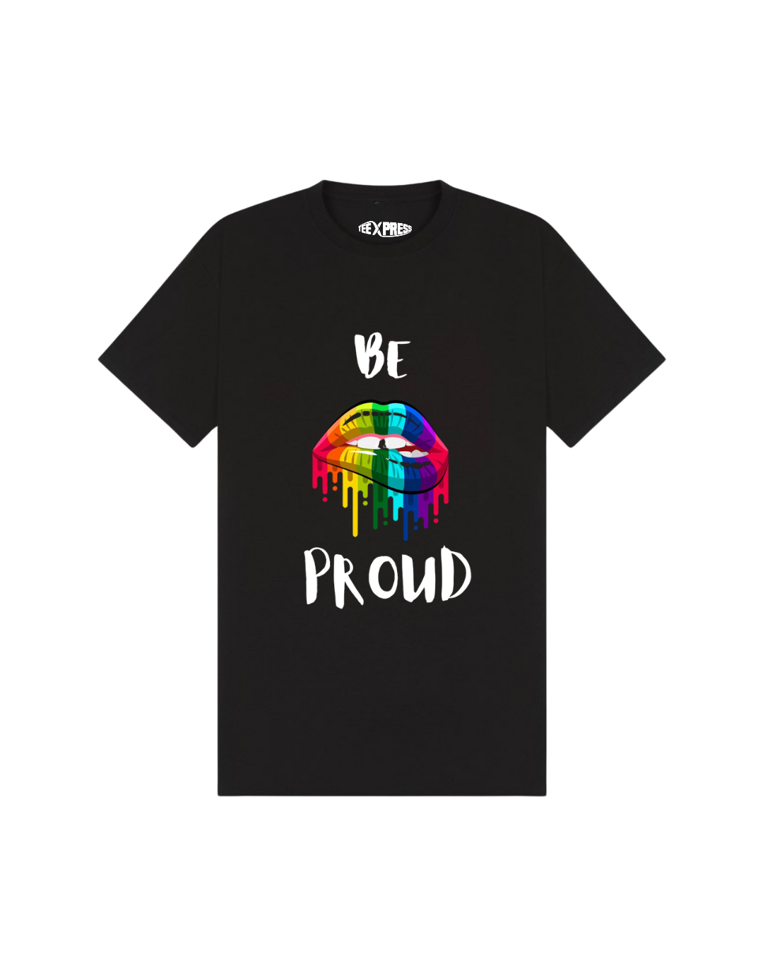 Be Proud T-shirt