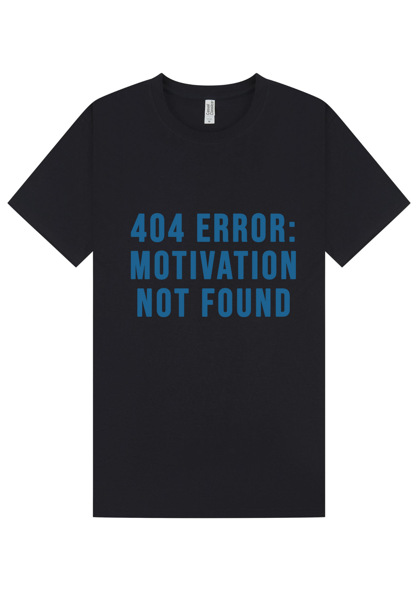 Motivation Not Found T-shirt