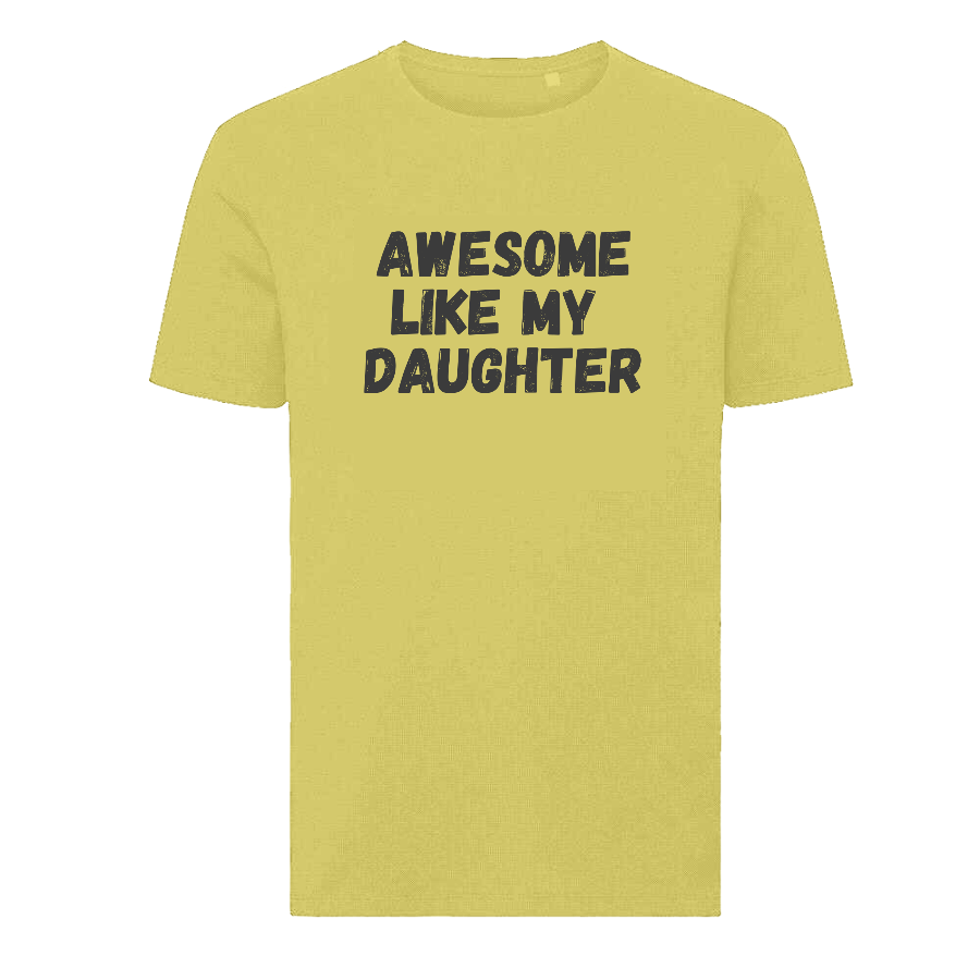 Awesome Like My Daughter Father’s Day T-Shirt – Funny Proud Dad T-shirt