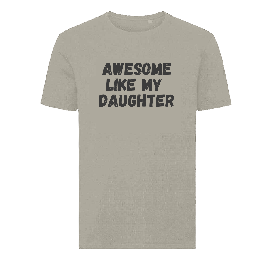 Awesome Like My Daughter Father’s Day T-Shirt – Funny Proud Dad T-shirt