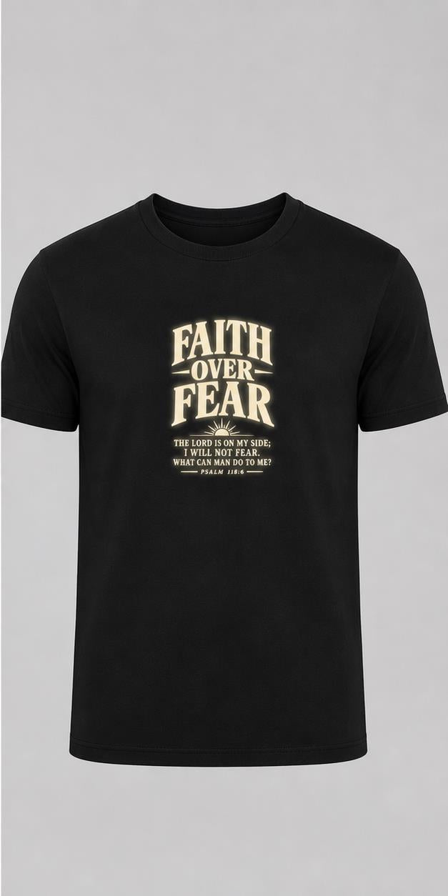 Faith Over Fear Black T-Shirt shirt front