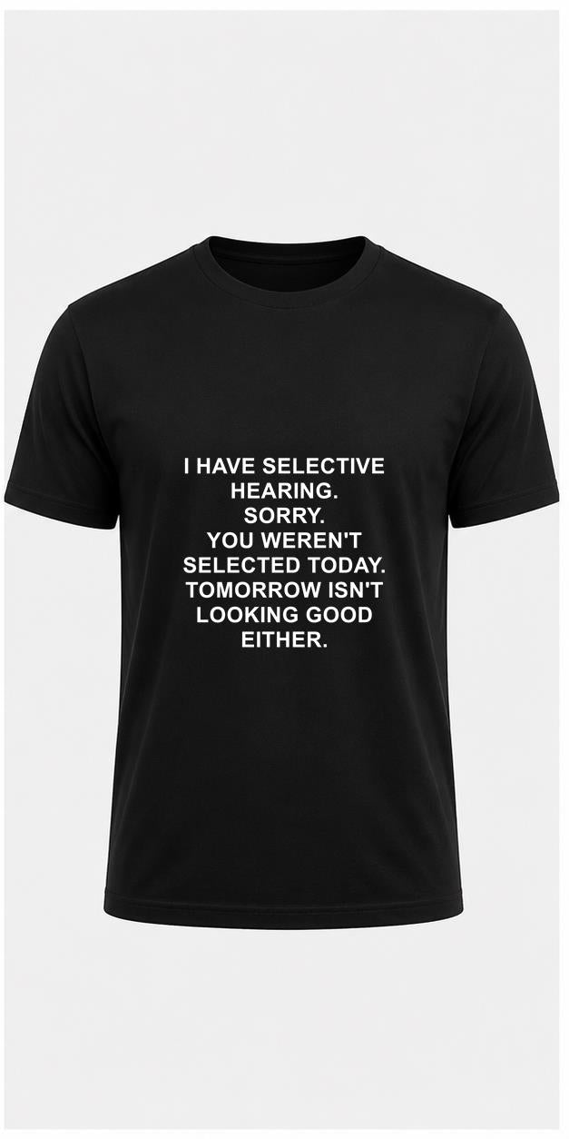 Selective Hearing Black T-Shirt shirt-only front view